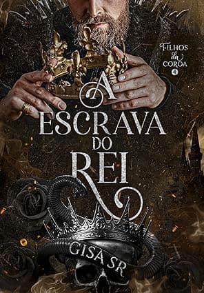 A Escrava do Rei - Grátis Pelo Kindle