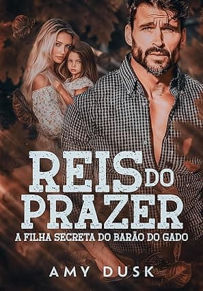 A Filha Secreta do Barão do Gado - Grátis Pelo Kindle