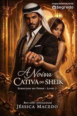 A Noiva Cativa do Sheik - Grátis Pelo Kindle