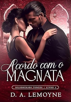 Acordo com o Magnata - Grátis Pelo Kindle