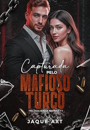CAPTURADA PELO MAFIOSO TURCO - Grátis Pelo Kindle