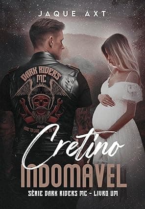 CRETINO INDOMÁVEL - Grátis Pelo Kindle
