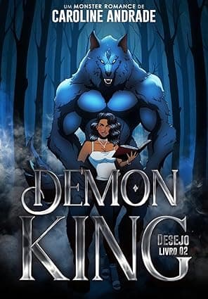 DEMON KING : DESEJO - Grátis Pelo Kindle