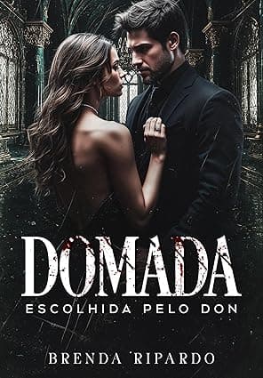DOMADA: ESCOLHIDA PELO DON - Grátis Pelo Kindle