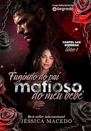 Fugindo do pai mafioso do meu bebê - Grátis Pelo Kindle
