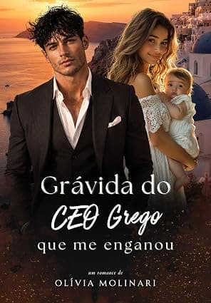 Grávida do CEO Grego que me enganou - Grátis Pelo Kindle