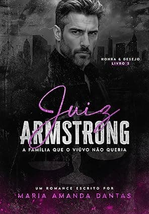 Juíz Armstrong – A Família Que O Viúvo Não Queria - Grátis Pelo Kindle