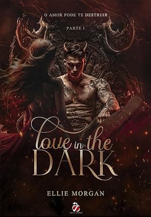 Love in The Dark - Grátis Pelo Kindle