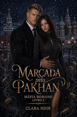 Marcada pelo Pakhan - Grátis Pelo Kindle