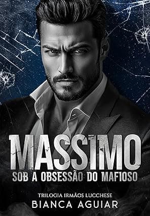 Massimo – Sob A Obsessão do Mafioso - Grátis Pelo Kindle