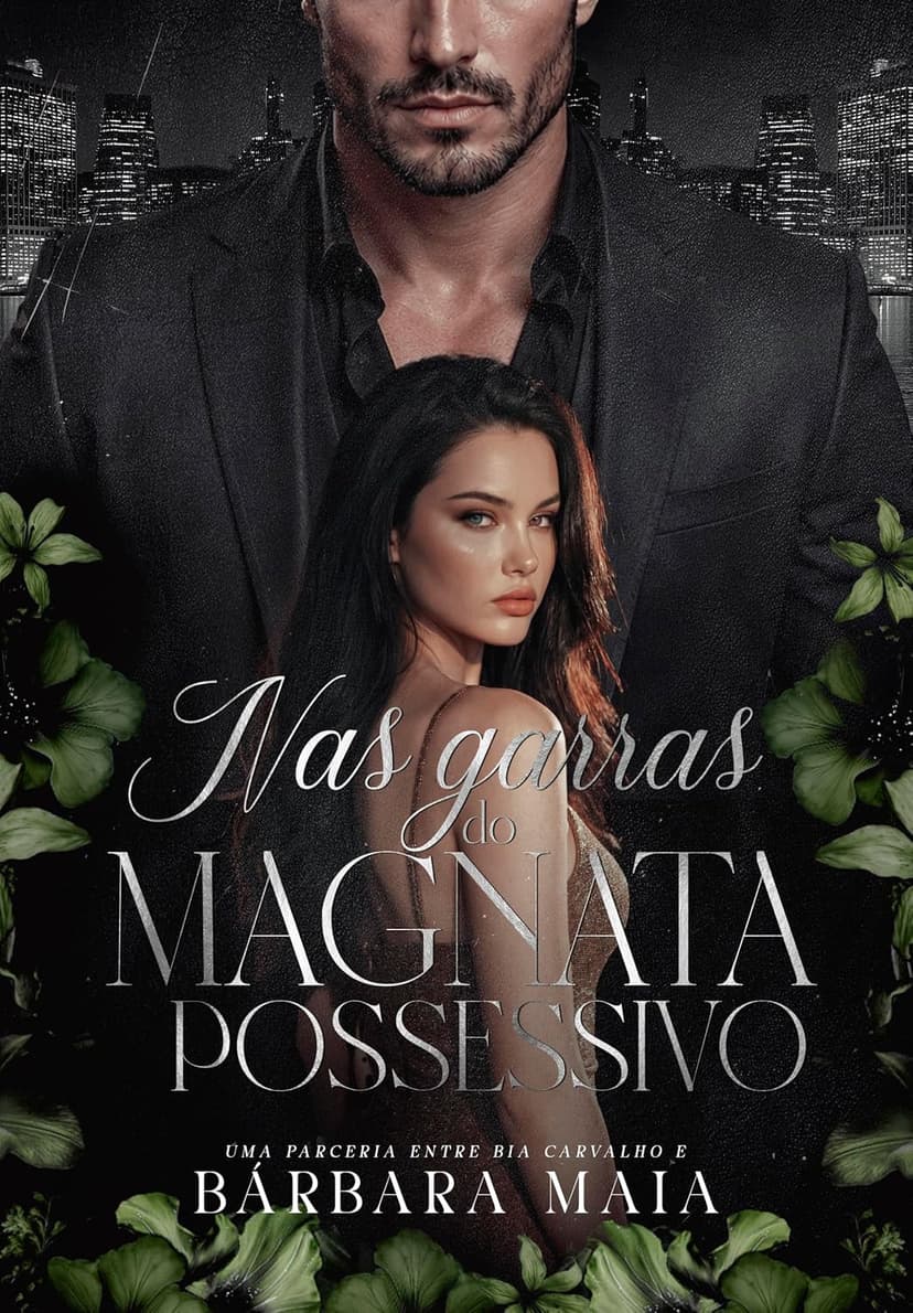 Nas Garras do Magnata Possessivo: Magnatas Reclusos - Grátis Pelo Kindle