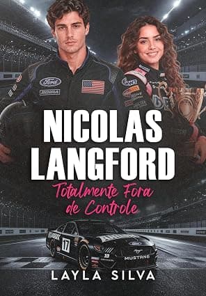 Nicolas Langford: Totalmente fora de controle - Grátis Pelo Kindle