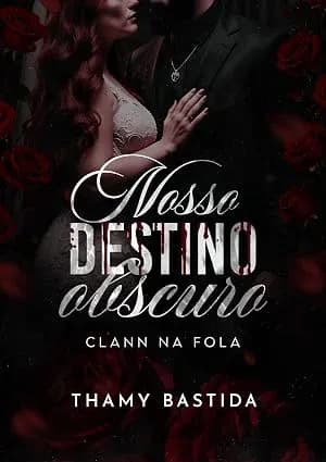 Nosso Destino Obscuro - Grátis Pelo Kindle