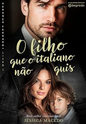 O filho que o italiano não quis - Grátis Pelo Kindle