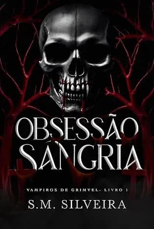 Obsessão Sangria: Um Dark Romance com Vampiro - Grátis Pelo Kindle