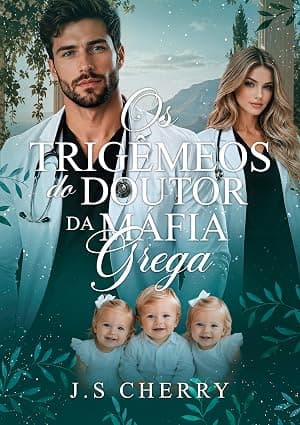 Os trigêmeos do doutor da máfia grega - Grátis Pelo Kindle