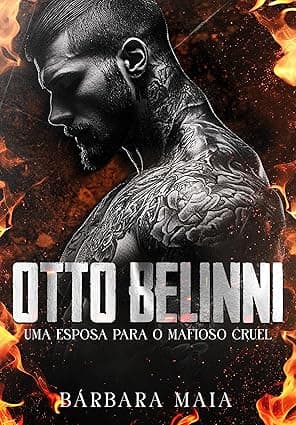 OTTO BELINNI: Uma esposa para o mafioso cruel - Grátis Pelo Kindle