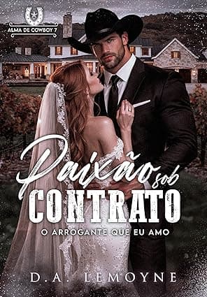 Paixão sob Contrato: O Arrogante que eu Amo - Grátis Pelo Kindle
