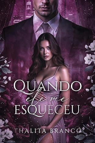 Quando Ele Me Esqueceu - Grátis Pelo Kindle