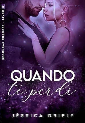 Quando te Perdi - Grátis Pelo Kindle