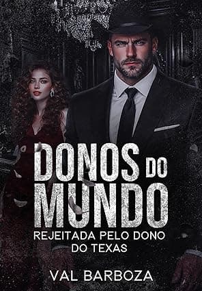 Rejeitada Pelo Dono do Texas - Grátis Pelo Kindle