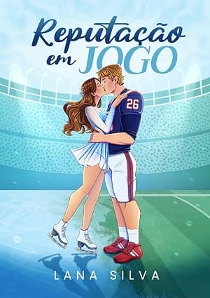 Reputação em Jogo - Grátis Pelo Kindle