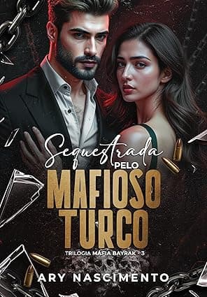 SEQUESTRADA PELO MAFIOSO TURCO - Grátis Pelo Kindle