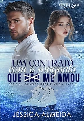 Um Contrato com o Magnata que não me Amou - Grátis Pelo Kindle
