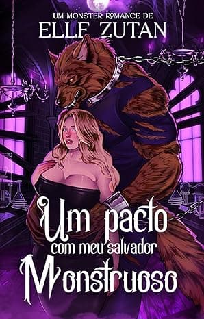 Um pacto com meu salvador monstruoso - Grátis Pelo Kindle