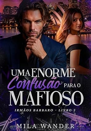 Uma ENORME Confusão para o MAFIOSO - Grátis Pelo Kindle