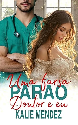 Uma Farsa para o Doutor e Eu - Grátis Pelo Kindle