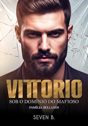 VITTORIO: Sob o domínio do Mafioso - Grátis Pelo Kindle