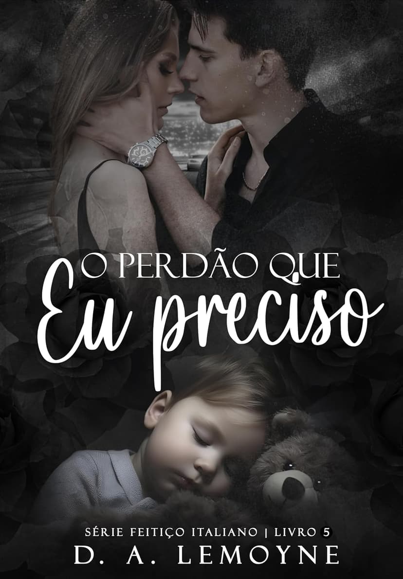 O Perdão que Eu Preciso - Grátis Pelo Kindle