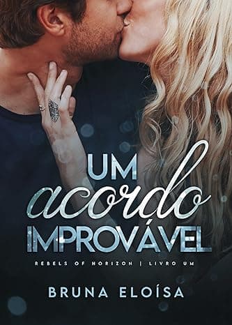 Um Acordo Improvável - Grátis Pelo Kindle