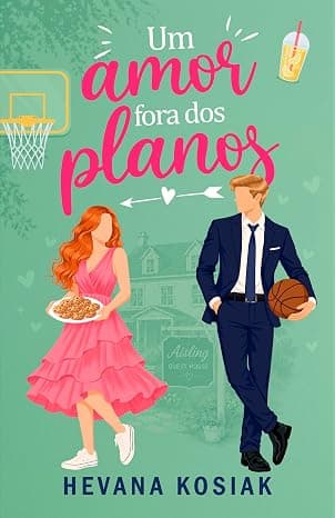 UM AMOR FORA DOS PLANOS - Grátis Pelo Kindle