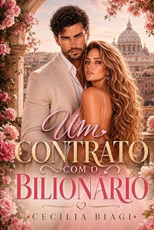 UM CONTRATO COM O BILIONÁRIO - Grátis Pelo Kindle