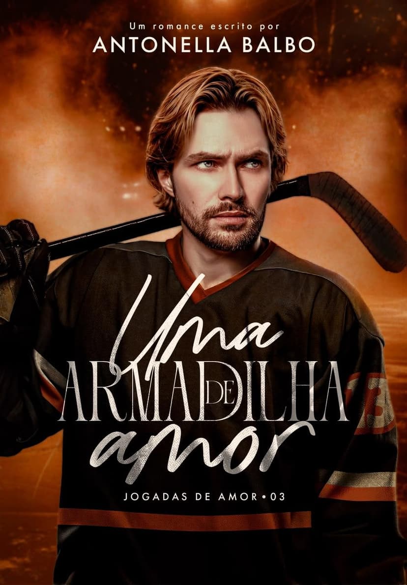 Uma Armadilha de Amor (Jogadas de Amor Livro 3) - Grátis Pelo Kindle
