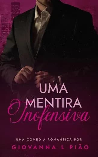 Uma Mentira Inofensiva - Grátis Pelo Kindle
