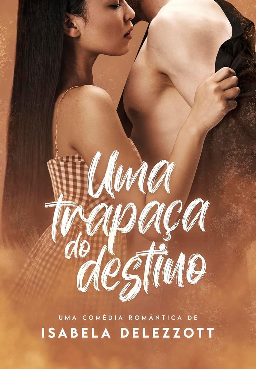Uma Trapaça do Destino - Grátis Pelo Kindle